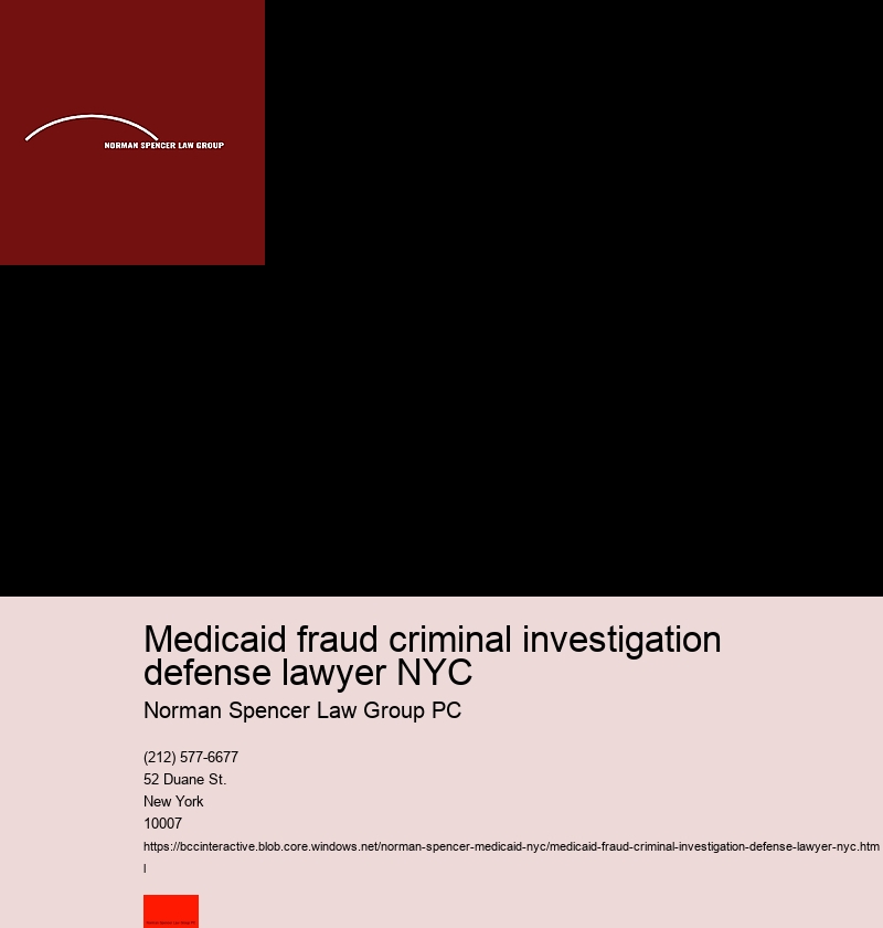 Tips on choosing the right Medicaid Fraud Attorney in NYC