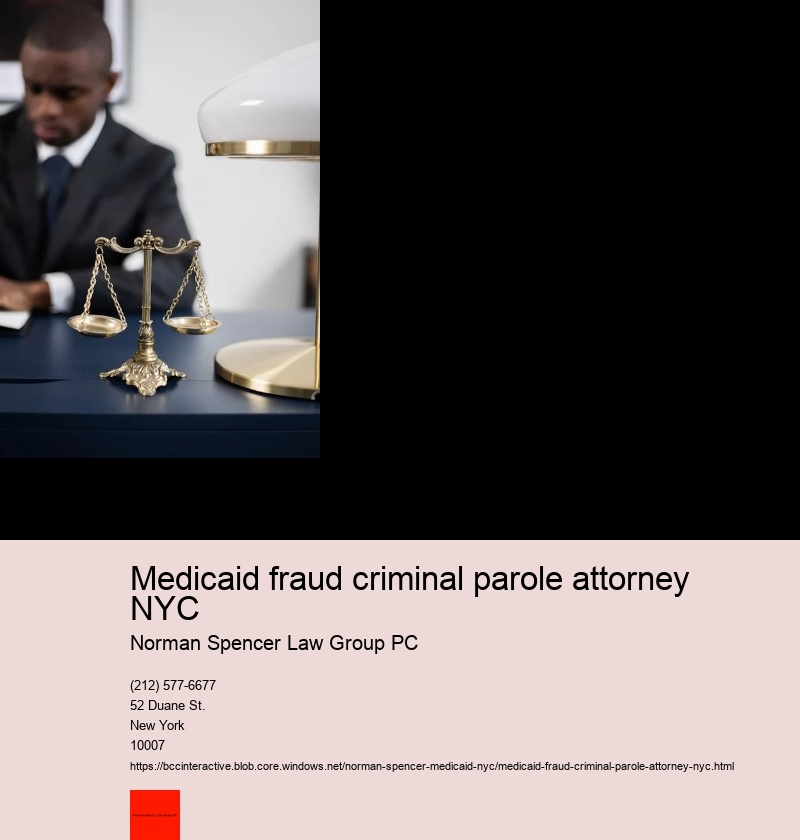 How to Choose the Right Medicaid Fraud Attorney in NYC