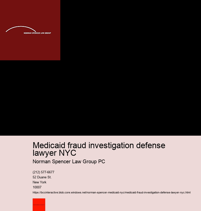 How to Understand Your Rights With a Medicaid Fraud Attorney in NYC