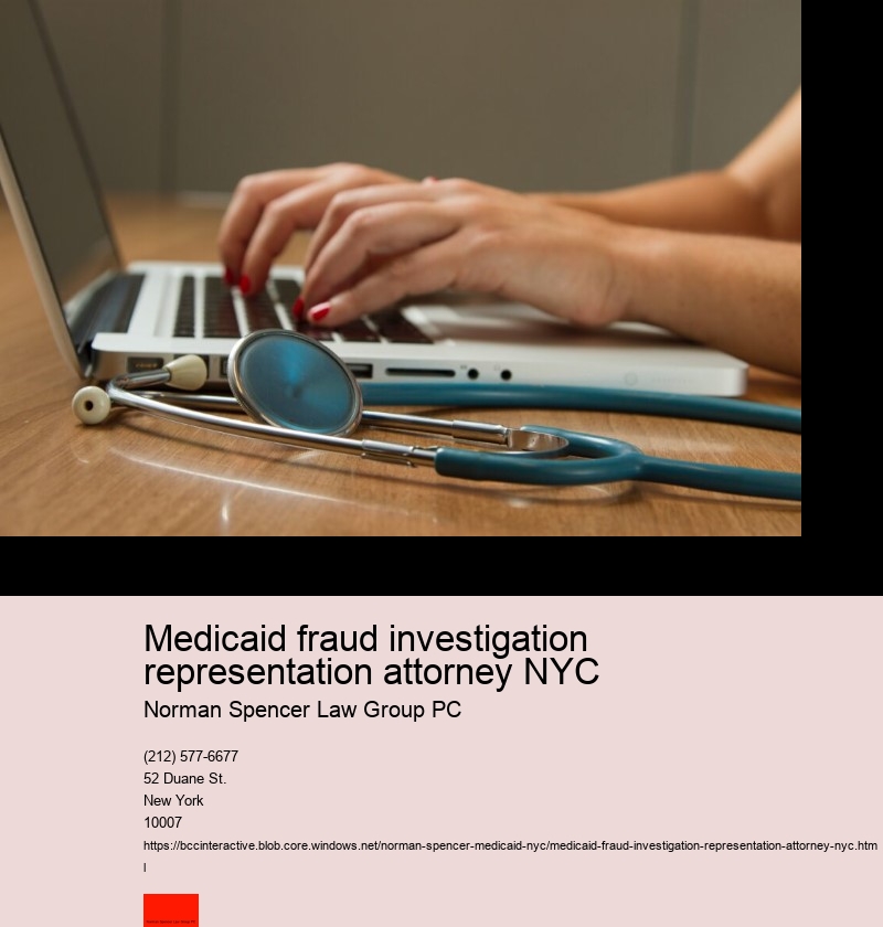 How an Experienced New York City Attorney Can Help You Combat Medicaid Fraud